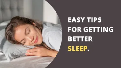 Easy Tips For Getting Better Sleep