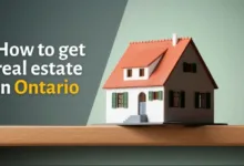 How to get real estate in Ontario in 2025